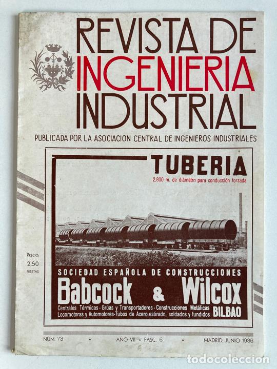 Coleccionismo de revistas y peri&oacute;dicos: REVISTA DE INGENIERIA INDUSTRIAL N&ordm; 73 - MADRID A&Ntilde;O 1936