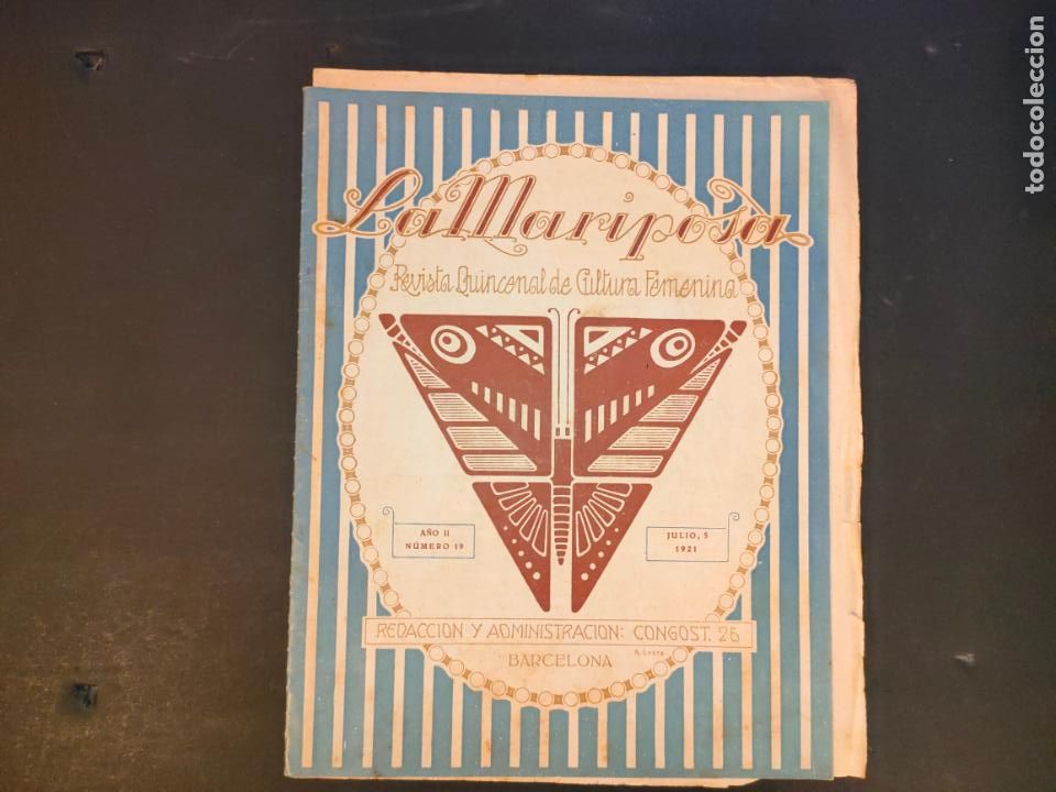 Collection Magazines and Newspapers: LA MARIPOSA-NUMERO 19 JULIO 1921-REVISTA QUINCENAL DE CULTURA FEMENINA-VER FOTOS-(V-24.375)