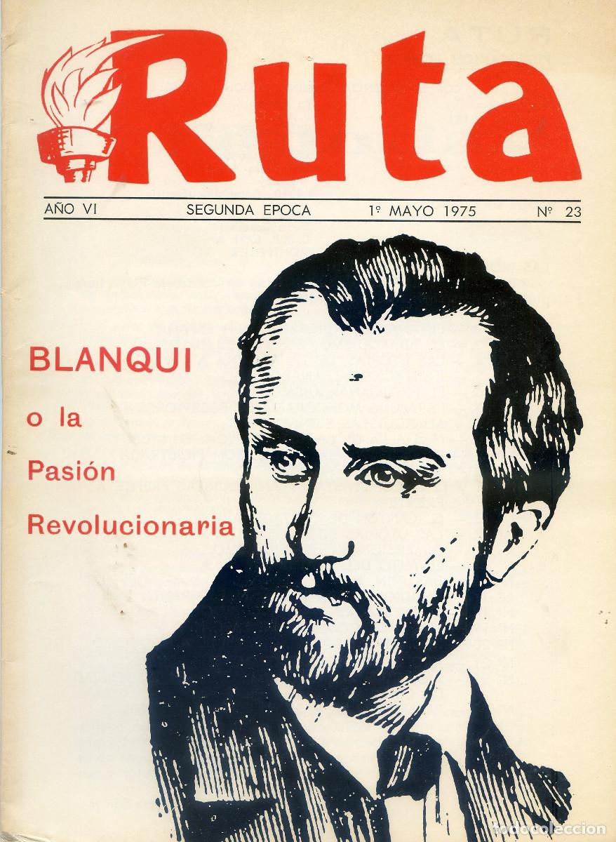 Collezionismo di Riviste e Giornali: RUTA (Revista &aacute;crata, anarquista) 2&ordf; &eacute;poca n&ordm; 23 &ldquo;Blanqui o la pasi&oacute;n revolucionaria