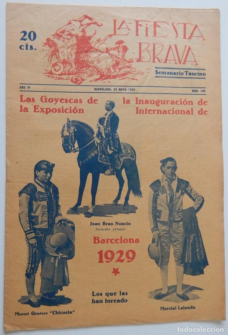 Coleccionismo de Revistas y Peri&oacute;dicos: La Fiesta Brava N&uacute;m 139 A&ntilde;o IV 24 Mayo 1929 / Goyescas de Inauguraci&oacute;n Expos. Inter. Barcelona 1929