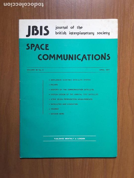Collectionnisme de Revues et Journaux: Journal of the British Interplanetary Society Vol. 30, No. 4 - Space Communications