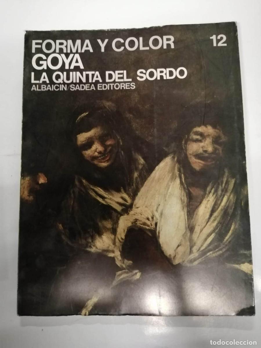 Coleccionismo de revistas y peri&oacute;dicos: FORMA Y COLOR (NUMERO 12) GOYA, LA QUINTA DEL SORDO