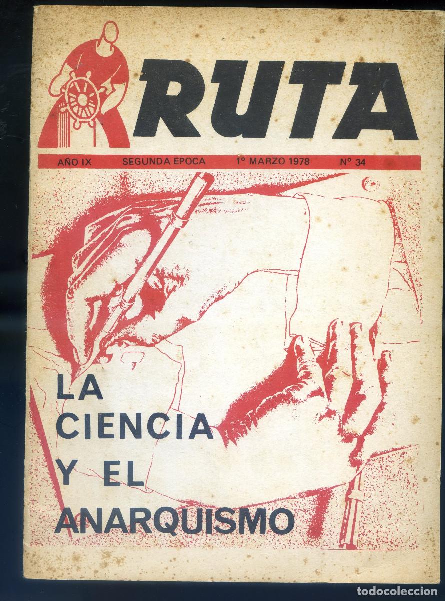 Collection Magazines and Newspapers: RUTA (revista acrata); 2&ordm; &eacute;poca n&ordm; 34 marzo 1978, La ciencia y el anarquismo