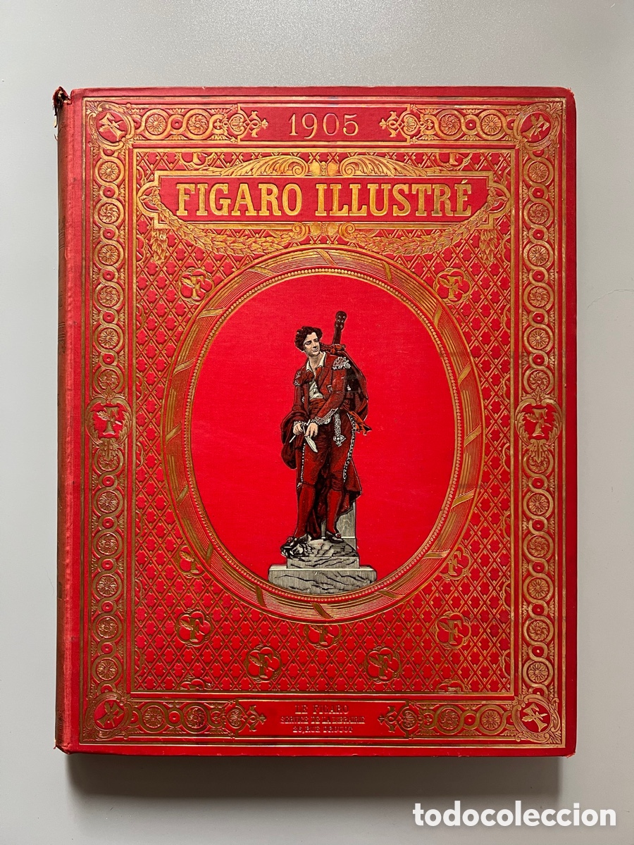 Collection Magazines and Newspapers: FIGARO ILLUSTR&Eacute;. Revista encuadernada. Vol. 16, A&ntilde;o 1905 completo