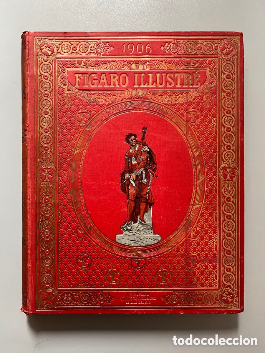 Collection Magazines and Newspapers: FIGARO ILLUSTR&Eacute;. Revista encuadernada. Vol. 17, A&ntilde;o 1906 completo