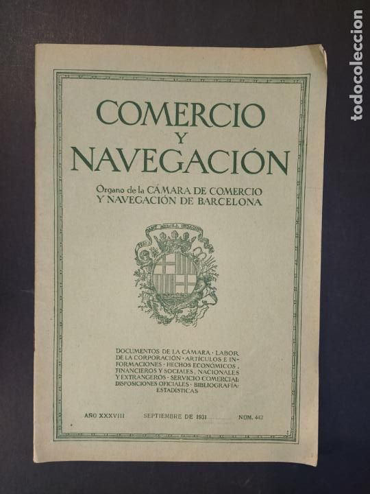 Collection Magazines and Newspapers: COMERCIO Y NAVEGACION-CAMARA COMERCIO BARCELONA-N&ordm; 442 A&Ntilde;O 1931-REVISTA ANTIGUA-VER FOTOS-(V-24.405)