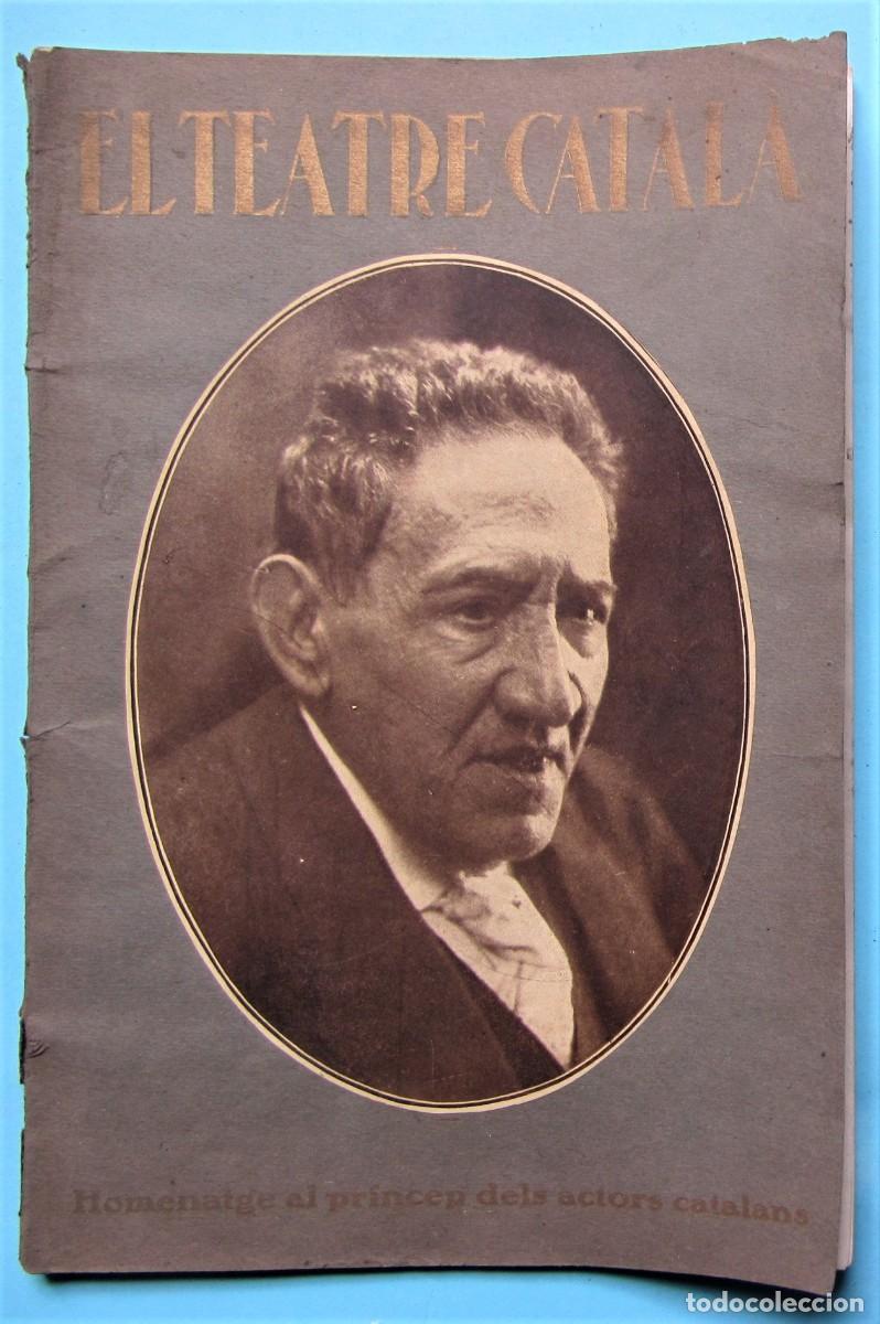 Sammeln von Zeitschriften und Zeitungen: EL TEATRE CATAL&Agrave;. HOMENATGE AL PR&Iacute;NCEP DELS ACTORS CATALANS, ISCLE SOLER. ANY II. N&Uacute;M. 75, 1913.
