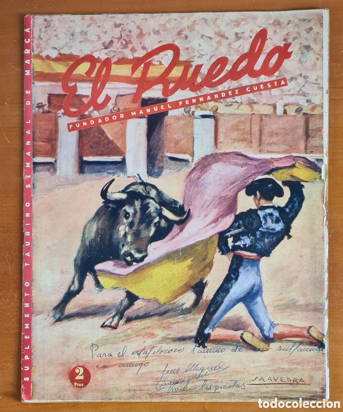 Coleccionismo de Revistas y Peri&oacute;dicos: Revista El Ruedo Suplemento Taurino Marca Dedicatoria Firma y Viva Manuscritas Luis Miguel Domingu&iacute;n