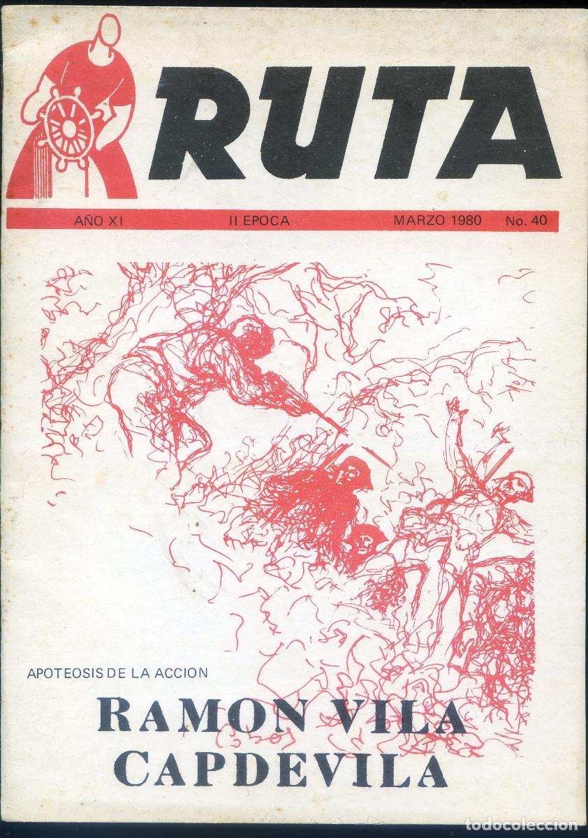 Collezionismo di Riviste e Giornali: RUTA (Revista &aacute;crata): 2&ordm; &eacute;poca n&ordm; 40 marzo 1980 , Caracremada
