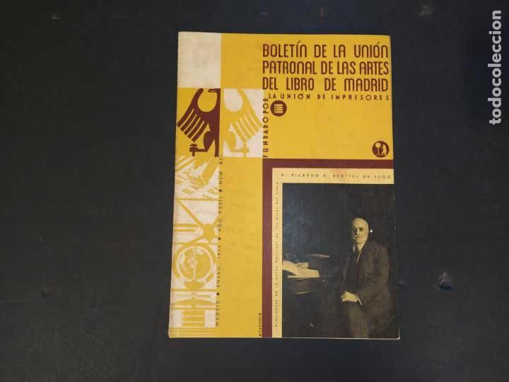 Collection Magazines and Newspapers: BOLETIN UNION PATRONAL ARTES DEL LIBRO DE MADRID-A&Ntilde;O 1935-REVISTA ANTIGUA-VER FOTOS-(V-24.417)