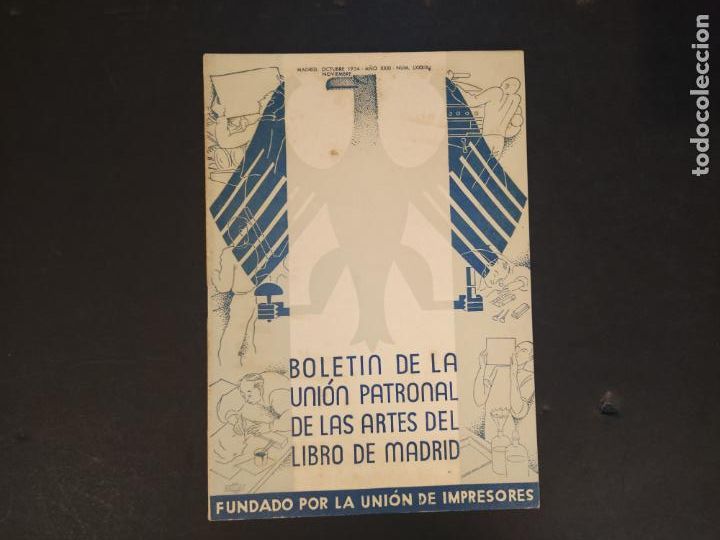 Collection Magazines and Newspapers: BOLETIN UNION PATRONAL ARTES LIBRO MADRID-NUMERO 89 A&Ntilde;O 1934-REVISTA ANTIGUA-VER FOTOS-(V-24.419)
