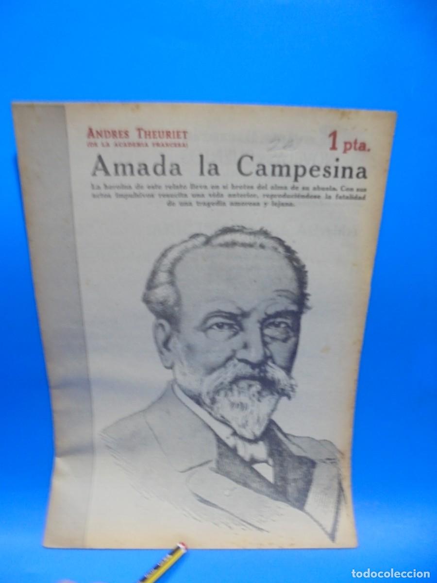 Colecionismo de Revistas e Jornais: REVISTA LITERARIA. NOVELAS Y CUENTOS. AMADA LA CAMPESINA. ANDRES THEURIET. 1947. PAGS: 16.