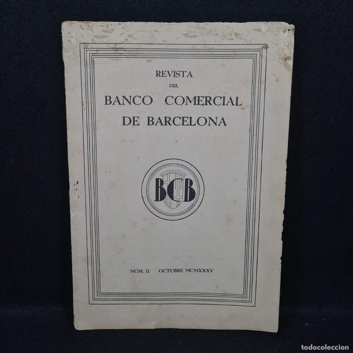 Sammeln von Zeitschriften und Zeitungen: REVISTA DEL BANCO COMERCIAL DE BARCELONA - NUM.II DEL A&Ntilde;O 1935 / CAA 26.195