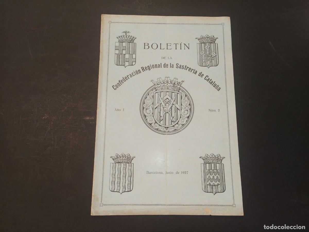 Coleccionismo de revistas y peri&oacute;dicos: BOLETIN CONFEDERACION REGIONAL SASTRERIA DE CATALU&Ntilde;A-NUMERO 2 JUNIO 1927-VER FOTOS-(V-24.446)