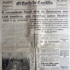 Coleccionismo de Revistas y Periódicos: EL NORTE DE CASTILLA. GUERRA CIVIL. 1 AGOSTO 1936. VALLADOLID. SALAMANCA: COMANDANTE DOVAL A MADRID.