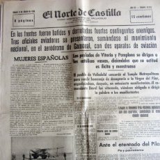 Coleccionismo de Revistas y Periódicos: EL NORTE DE CASTILLA. GUERRA CIVIL. 8/8/1936. VALLADOLID. BOMBARDEO EL PILAR ZARAGOZA. SORIA.GAMONAL