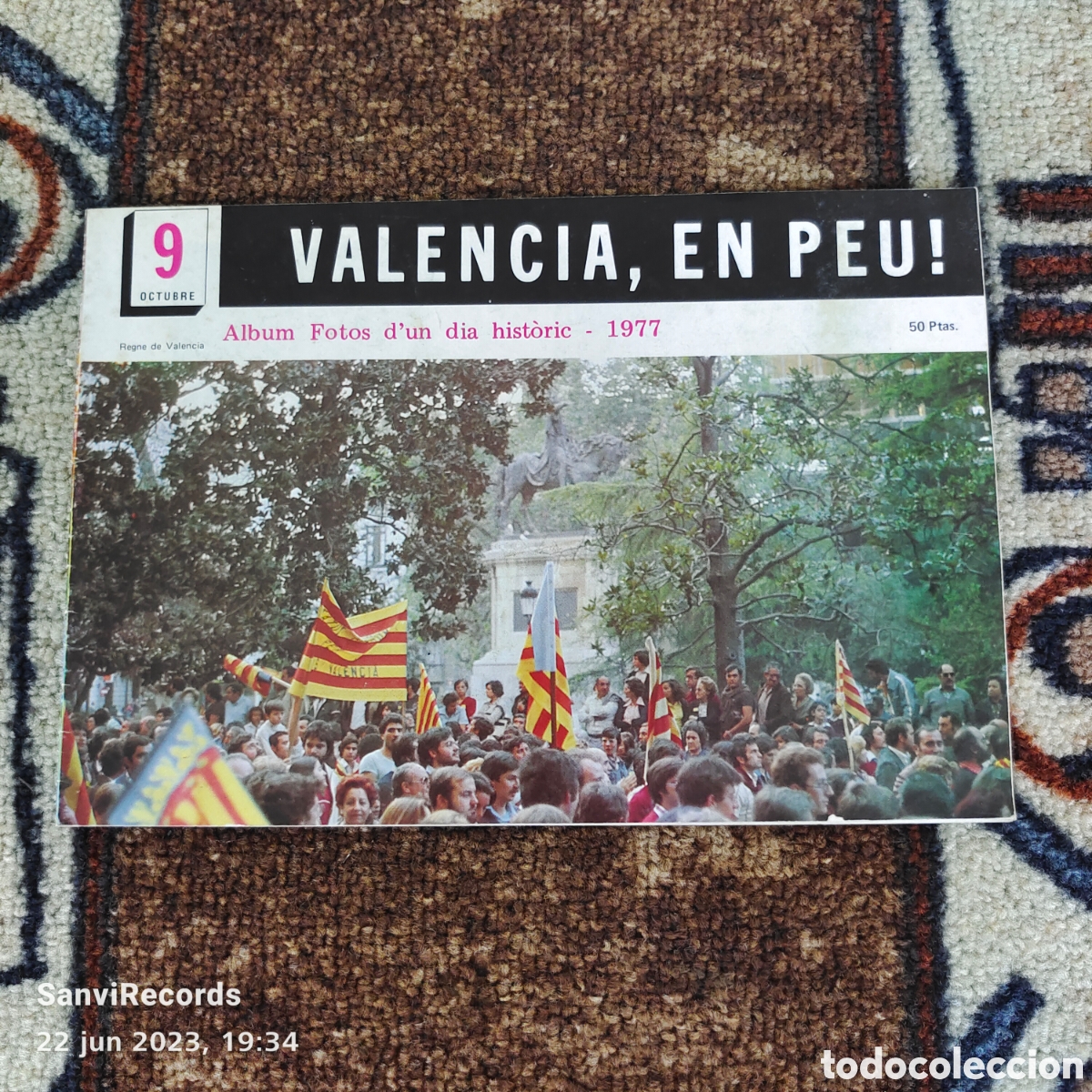 Coleccionismo de revistas y peri&oacute;dicos: 9 OCTUBRE, VALENCIA EN PEU!, ALBUM FOTOS D'UN DIA HISTORIC 1977