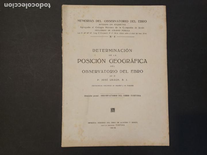 Collectionnisme de Revues et Journaux: DETERMINACION POSICION GEOGRAFICA OBSERVATORIO DEL EBRO-A&Ntilde;O 1919-VER FOTOS-(V-24.487)