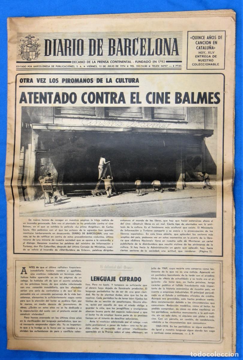 Coleccionismo de revistas y peri&oacute;dicos: DIARIO DE BARCELONA. 12 DE JULIO DE 1974. ATENTADO CONTRA LA CINE BALMES. BARCELONA.