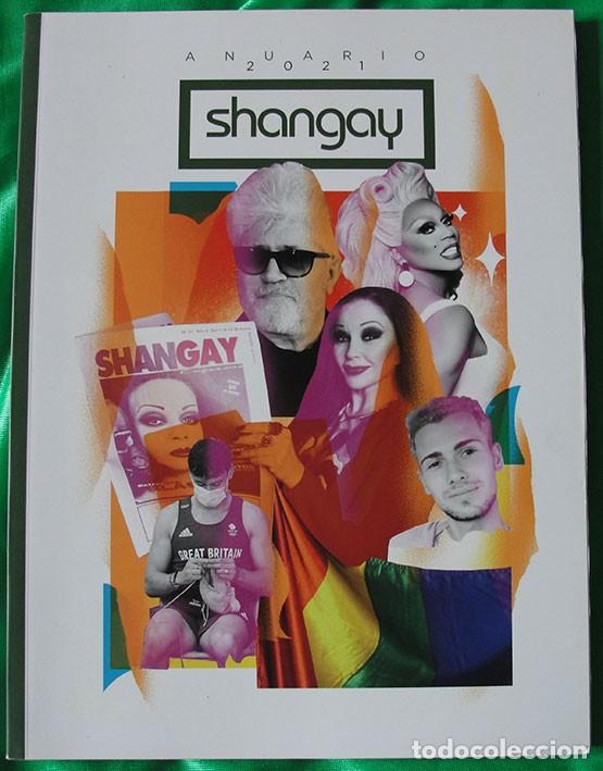 Collection Magazines and Newspapers: SHANGAY ANUARIO 2021 - ALASKA. SUPREMME DE LUXE, ETC