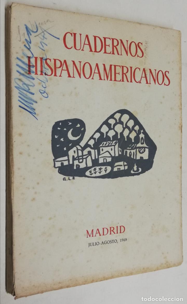 Coleccionismo de revistas y peri&oacute;dicos: ANTIGUA REVISTA / OLD MAGAZINE: CUADERNOS HISPANOAMERICANOS N&ordm;10 JULIO AGOSTO 1949