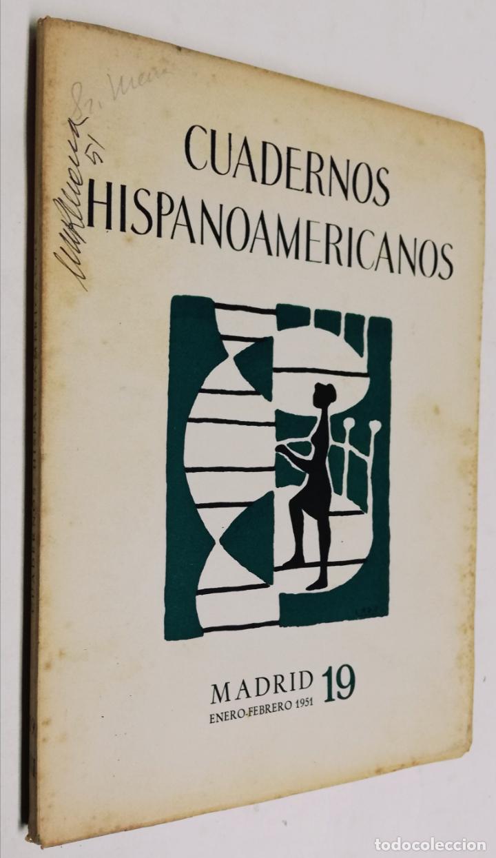 Coleccionismo de revistas y peri&oacute;dicos: ANTIGUA REVISTA / OLD MAGAZINE: CUADERNOS HISPANOAMERICANOS N&ordm;19 ENERO FEBRERO 1950