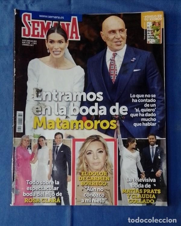 Collezionismo di Riviste e Giornali: revista Semana 14 Junio 2023 n&ordm; 4349