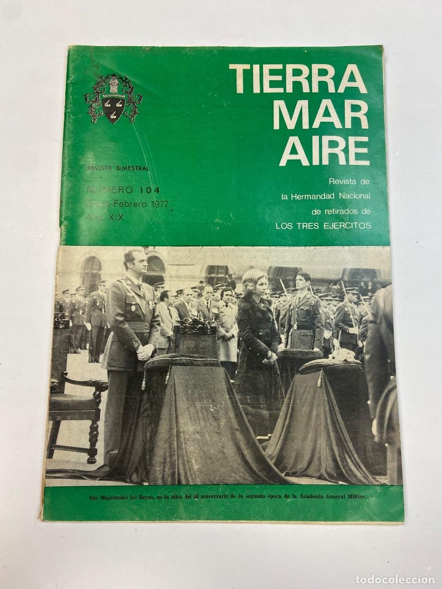 Coleccionismo de revistas y peri&oacute;dicos: TIERRA, MAR Y AIRE - TRES EJ&Eacute;RCITOS N&ordm; 104 A&Ntilde;O XIX ENERO FEBRERO 1977