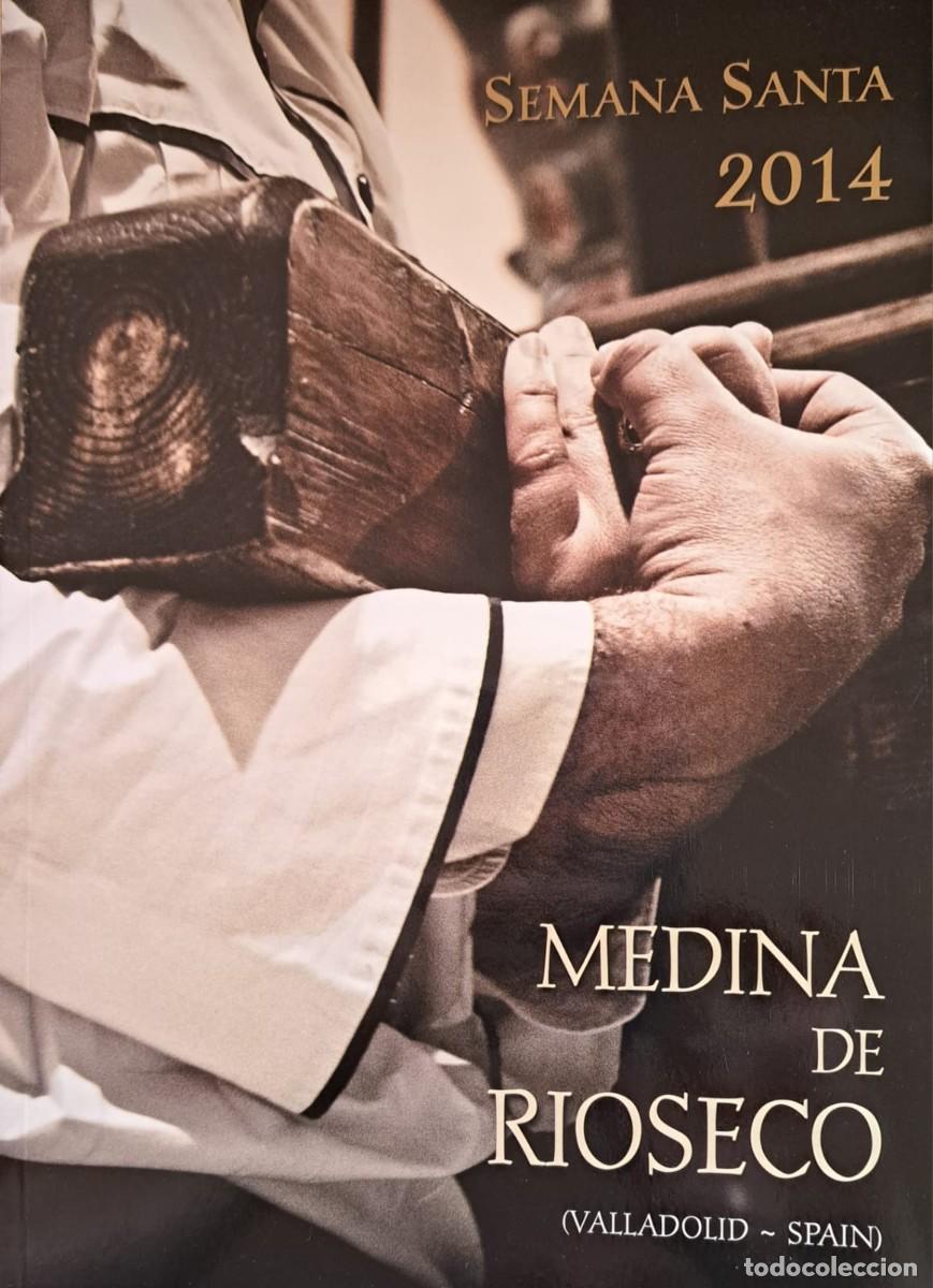 Coleccionismo de Revistas y Peri&oacute;dicos: TC04/ Revista de la Semana Santa de Medina de Rioseco 2014