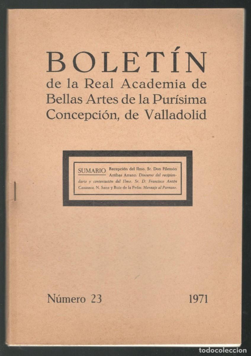 Collezionismo di Riviste e Giornali: BOLETIN DE LA REAL ACADEMIA DE BELLAS ARTES DE LA PURISIMA CONCEPCION DE VALLADOLID n&ordm;23.