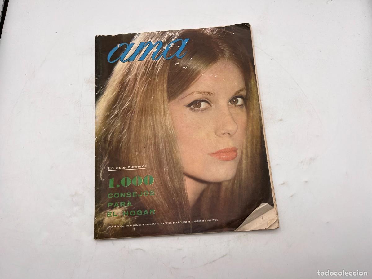 Collezionismo di Riviste e Giornali: REVISTA AMA. N&ordm; 204. JUNIO 1968. CATHERINE DENEUVE EN PORTADA. JOSE LUIS OSORES. MARUCHI FRSNO. LEER