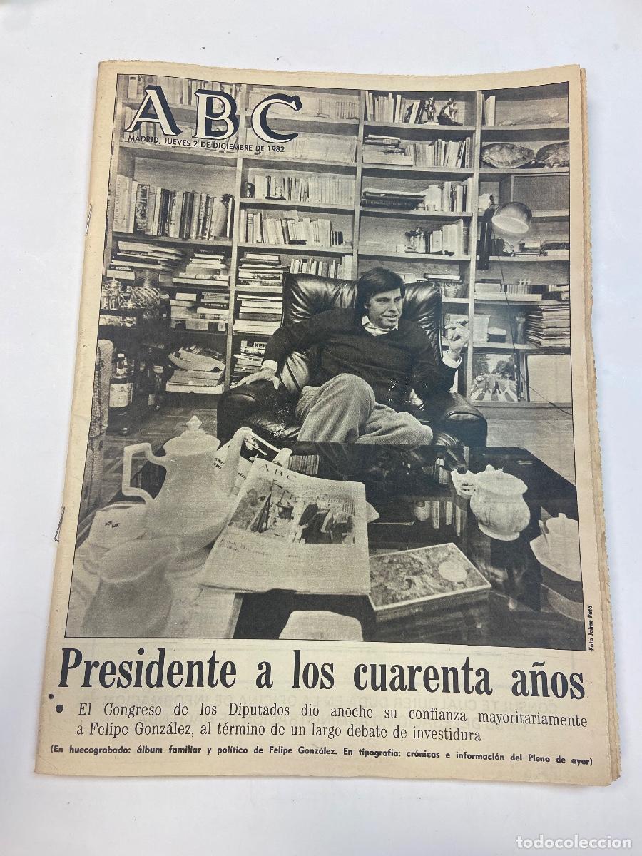 Coleccionismo de revistas y peri&oacute;dicos: REVISTA ABC, PRESIDENTE A LOS CUARENTA A&Ntilde;OS - MADRID, JUEVES 2 DE DICIEMBRE DE 1982