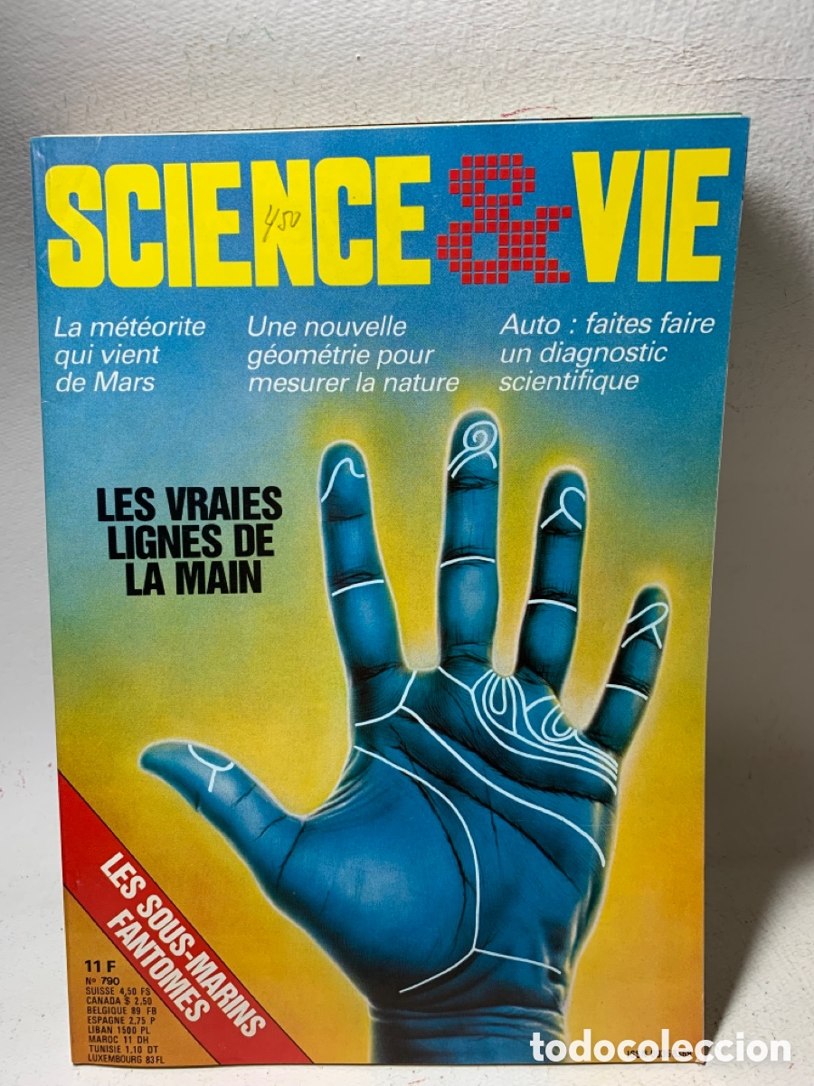 Coleccionismo de revistas y peri&oacute;dicos: REVISTA SCIENCE Y VIE &middot;&middot;&middot;&middot;&middot; LES VRAIES LIGNES DE LA MAIN &middot;&middot;&middot;N&ordm; 790 EN FRANCES