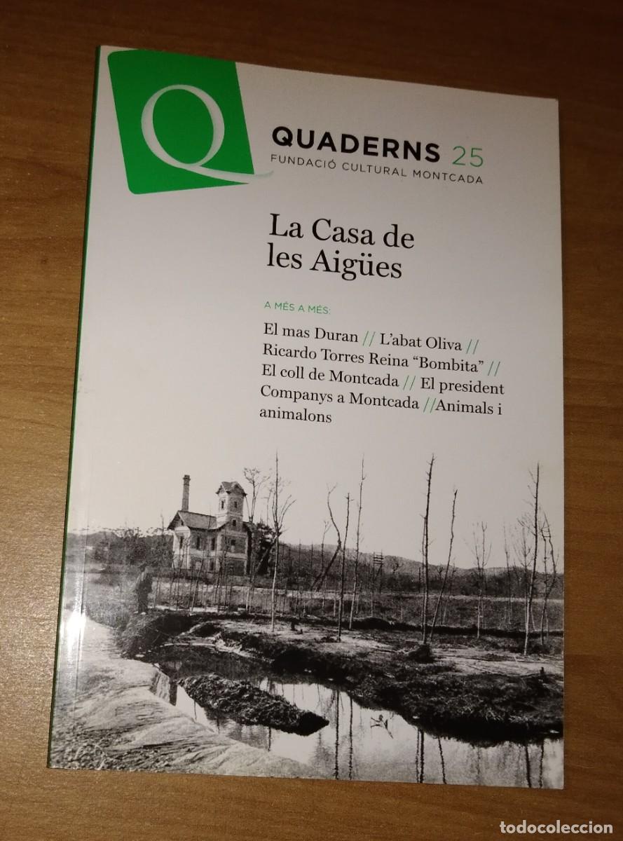 Collection Magazines and Newspapers: QUADERNS FUNDACI&Oacute; CULTURAL MONTCADA 25, 2012 [MONTCADA I REIXACH]