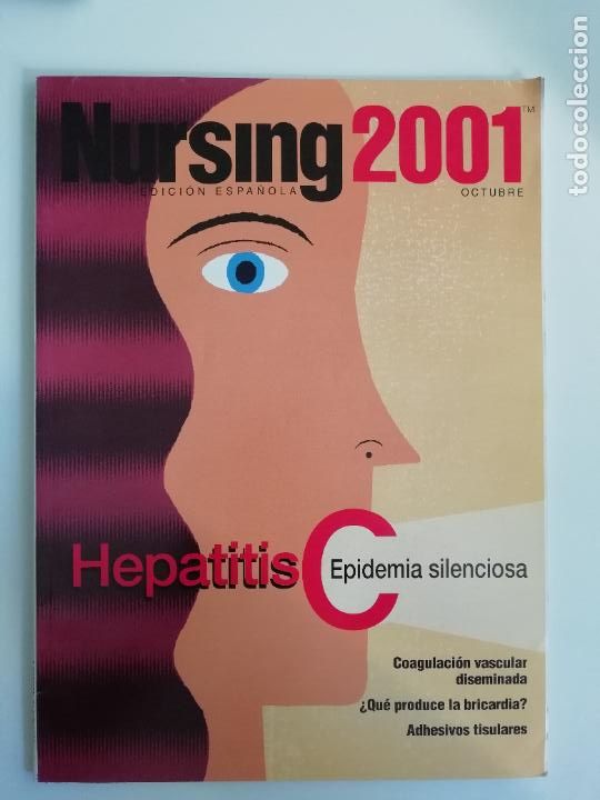 Collezionismo di Riviste e Giornali: Nursing Octubre 2001 Edici&oacute;n espa&ntilde;ola revista de enfermer&iacute;a Hepatitis C