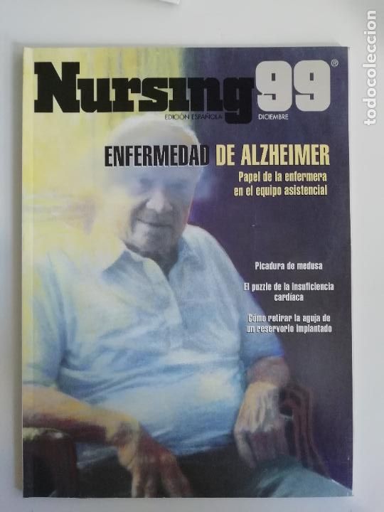 Collezionismo di Riviste e Giornali: Nursing Diciembre 1999 Edici&oacute;n espa&ntilde;ola revista de enfermer&iacute;a Enfermedad de Alzheimer