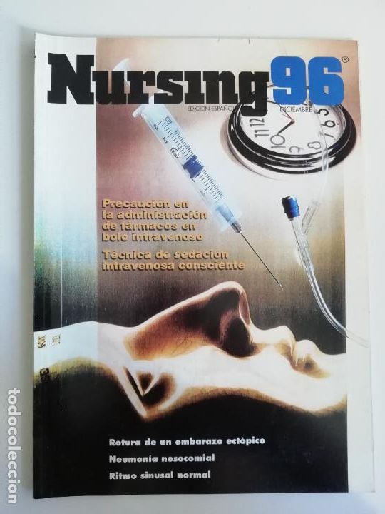 Collectionnisme de Revues et Journaux: Nursing Diciembre 1996 Edici&oacute;n espa&ntilde;ola revista de enfermer&iacute;a F&aacute;rmacos bolo intravenoso Sedaci&oacute;n