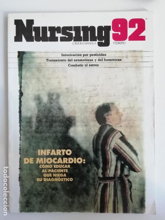 Collectionnisme de Revues et Journaux: Nursing Febrero 1992 Edici&oacute;n espa&ntilde;ola revista de enfermer&iacute;a Infarto de miocardio