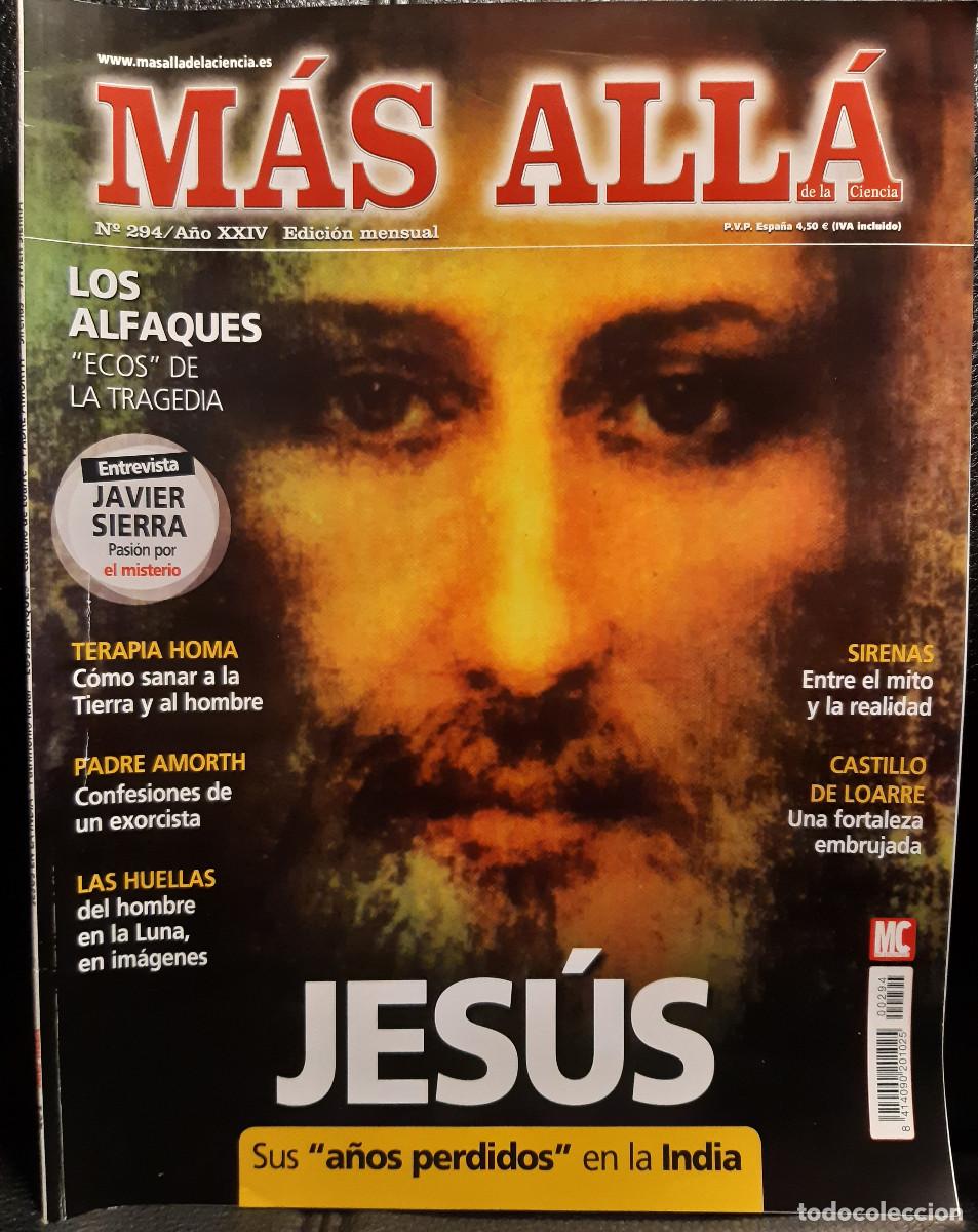 Coleccionismo de revistas y peri&oacute;dicos: MAS ALLA - REVISTA - N&ordm;294 - A&Ntilde;O XXIV - JESUS EN LA INDIA - ENTREVISTA A JAVIER SIERRA - SIRENAS