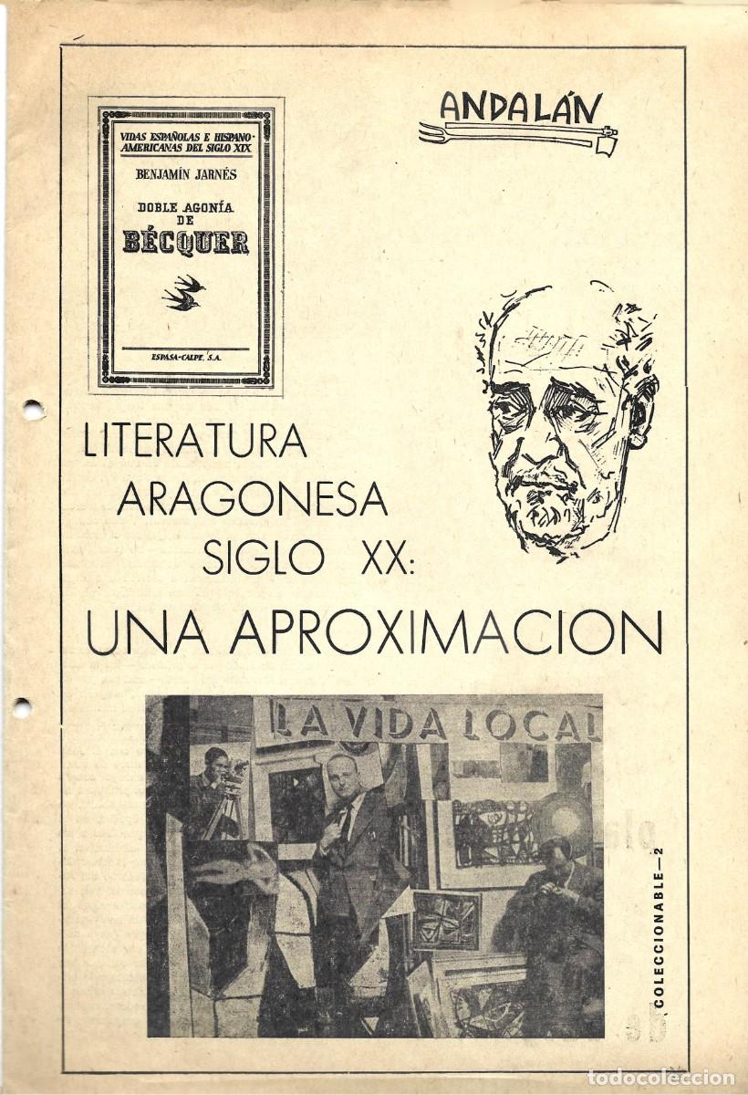 Coleccionismo de revistas y peri&oacute;dicos: LITERATURA ARAGONESA SIGLO XX: UNA APROXIMACI&Oacute;N. Dossier revista ANDAL&Aacute;N. Jos&eacute; C. Mainer (Coord.)