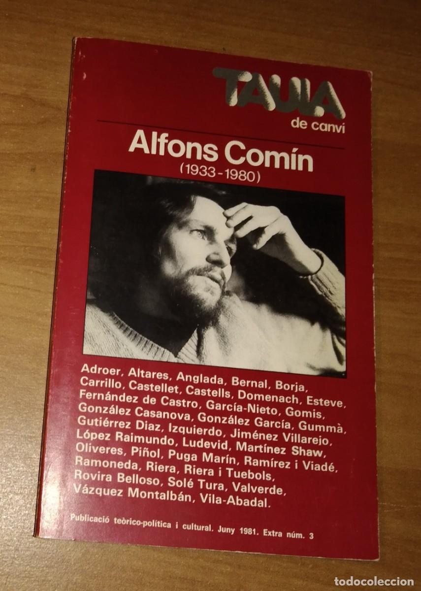 Collection Magazines and Newspapers: TAULA DE CANVI, EXTRA 3, 1981 - MONOGR&Agrave;FIC: ALFONS COM&Iacute;N