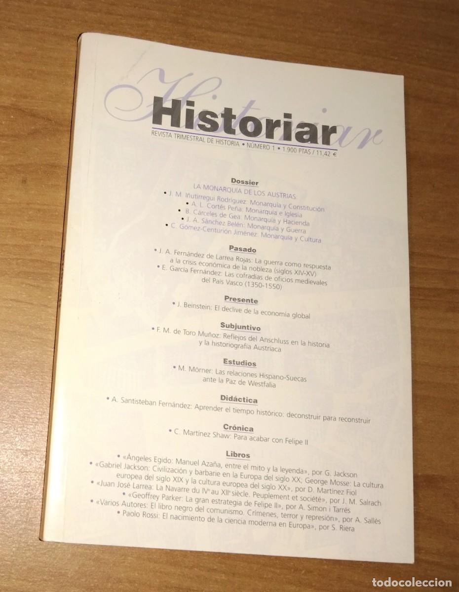 Collection Magazines and Newspapers: HISTORIAR. REVISTA TRIMESTRAL DE HISTORIA 1, 1999 - LA MONARQU&Iacute;A DE LOS AUSTRIAS