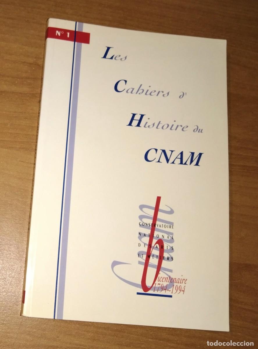 Collezionismo di Riviste e Giornali: LES CAHIERS D'HISTOIRE DU CNAM 1, 1992
