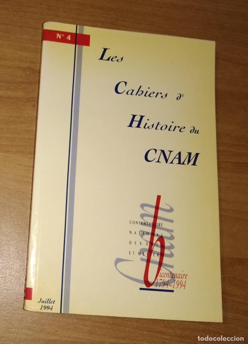 Collezionismo di Riviste e Giornali: LES CAHIERS D'HISTOIRE DU CNAM 4, 1994