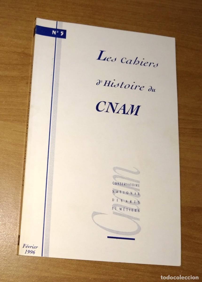 Collezionismo di Riviste e Giornali: LES CAHIERS D'HISTOIRE DU CNAM 5, 1996