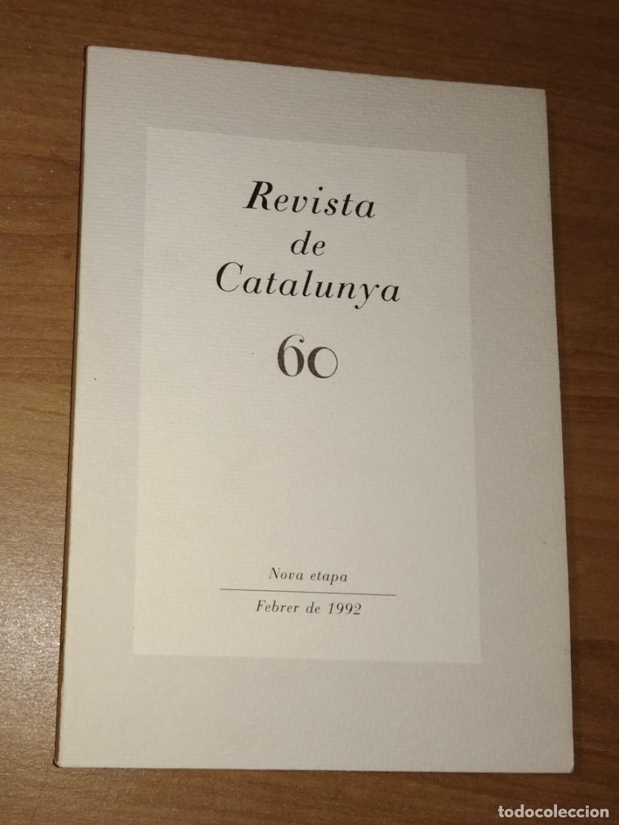 Collection Magazines and Newspapers: REVISTA DE CATALUNYA 60, 1992 - LES CAIXES CATALANES. ASSOCIACIONISME I CATALANISME