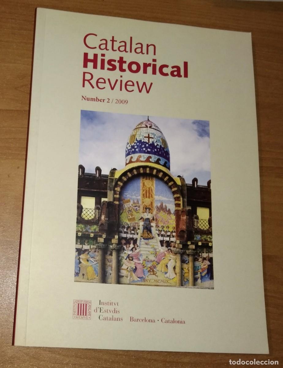 Collection Magazines and Newspapers: CATALAN HISTORICAL REVIEW 2, 2009 - JUEUS A LA CATALUNYA MEDIEVAL. L'EXPULSI&Oacute; DELS MORISCOS