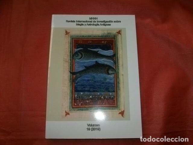 Collection Magazines and Newspapers: MHNH Revista Internacional de Investigaciones sobre Magia y Astrolog&iacute;a Antiguas - Volumen 19 (2019)
