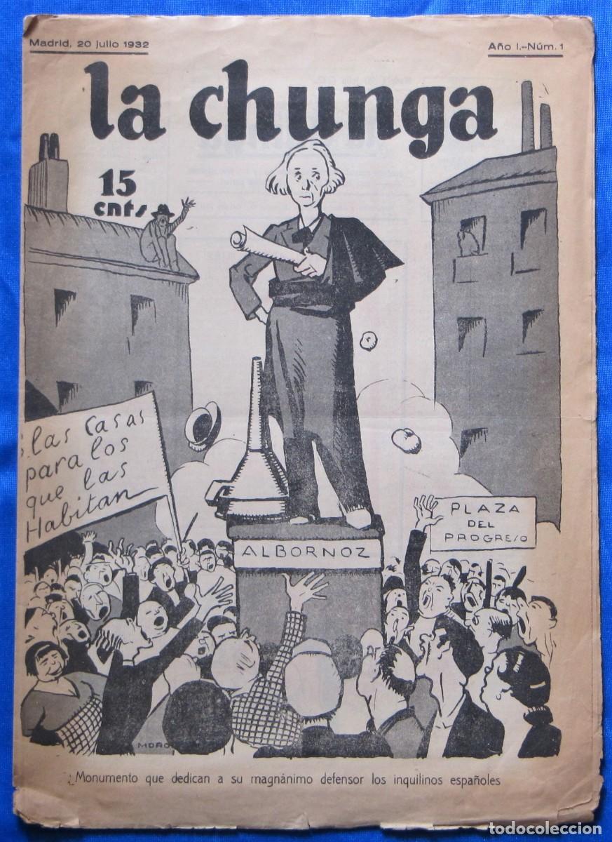 Sammeln von Zeitschriften und Zeitungen: LA CHUNGA. REVISTA SAT&Iacute;RICA ANTICLERICAL. A&Ntilde;O I. N&Uacute;M 1. MADRID 20 DE JULIO DE 1932.