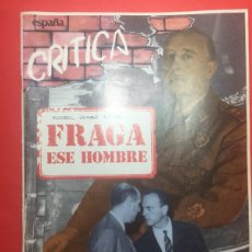 Coleccionismo de Revistas y Periódicos: REVISTA ESPAÑA CRITICA Nº 1 FRAGA ESE HOMBRE 1982